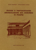 IPOTESI E TESTIMONIANZA ARCHEOLOGICHE SUL SUBURBIO DI POMPEI