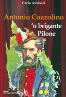 ANTONIO COZZOLINO 'O BRIGANTE PILONE