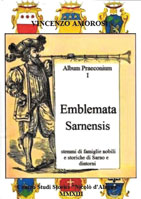 EMBLEMATA SARNENSIS- Stemmi di famiglie nobili e storiche di Sarno e dintorni